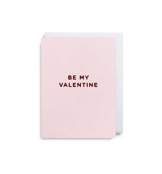 Be My Valentine - Minicard