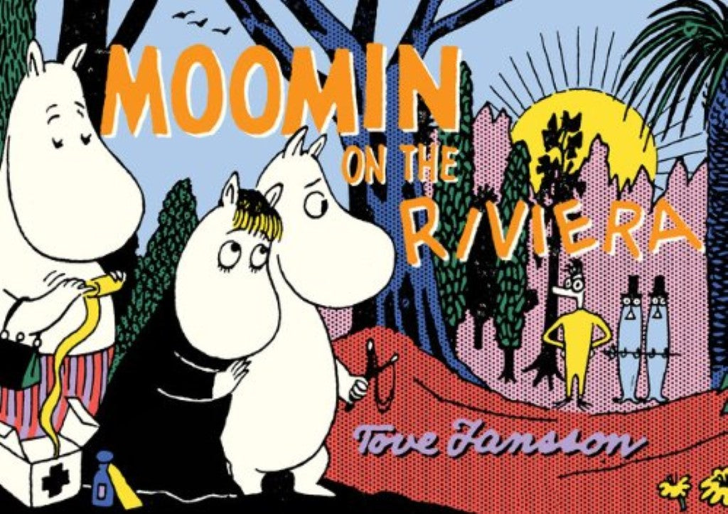 Moomin on the Riviera - Tove Jansson
