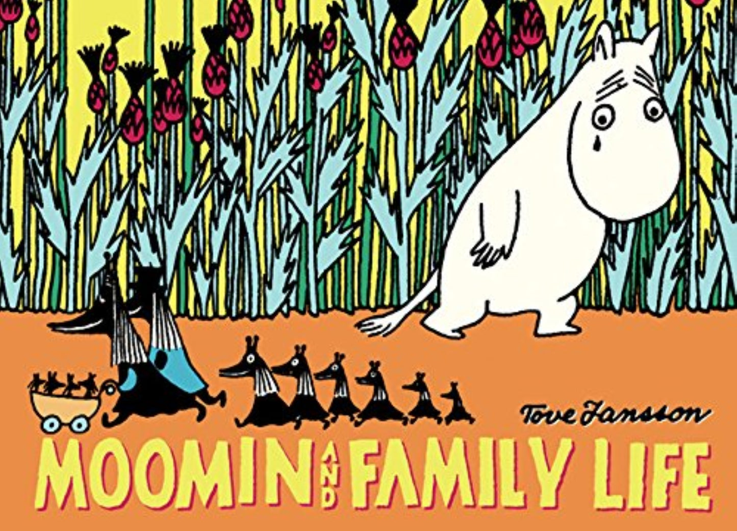 Moomin and Family Life - Tove Jansson