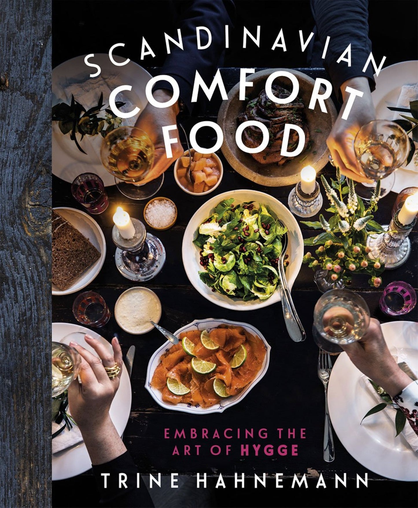 Scandinavian Comfort Food - Trine Hahnemann