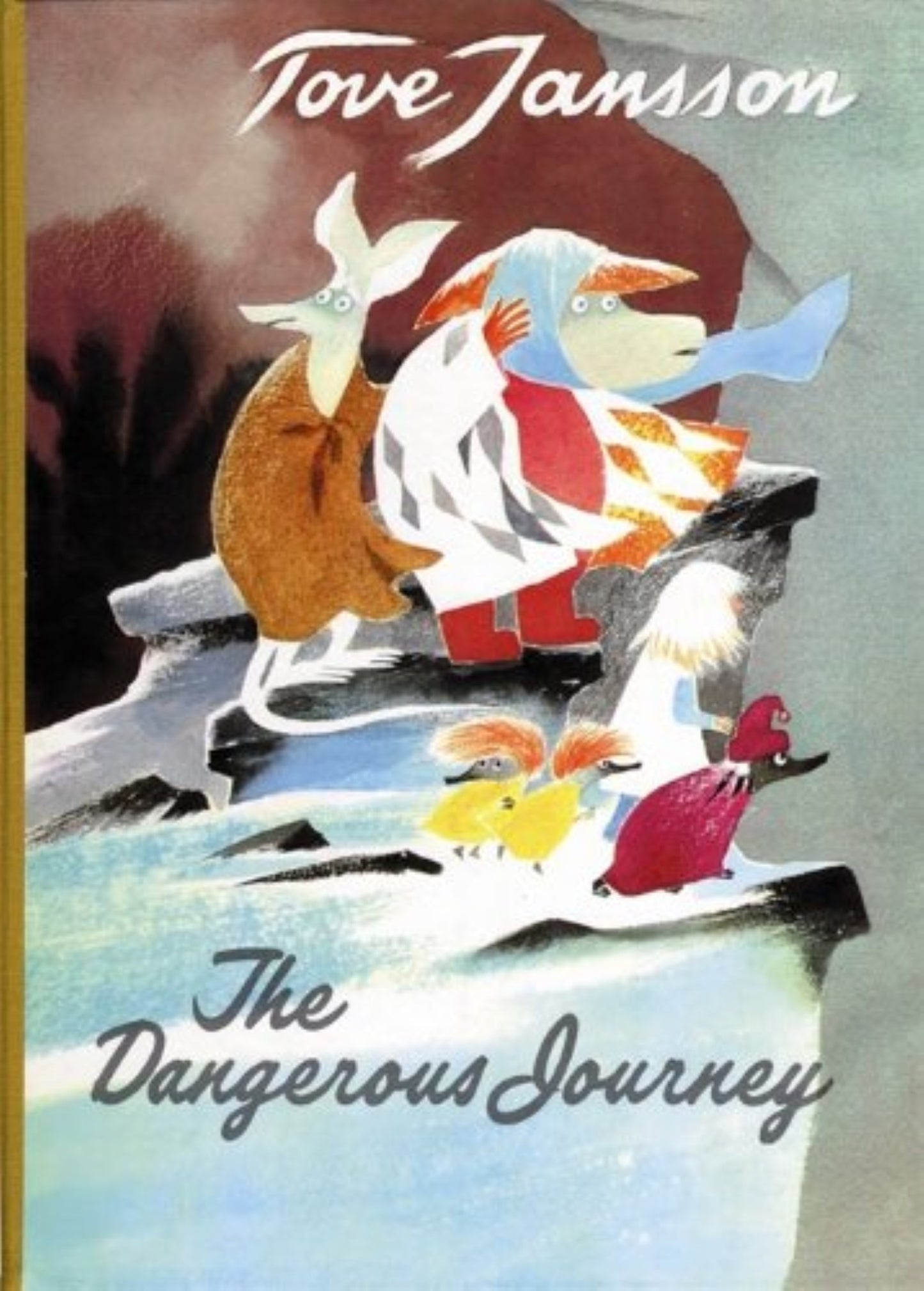 The Dangerous Journey - Tove Jansson