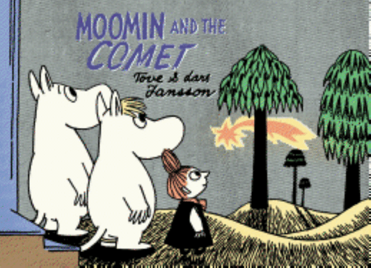 Moomin and the Comet - Tove Jansson