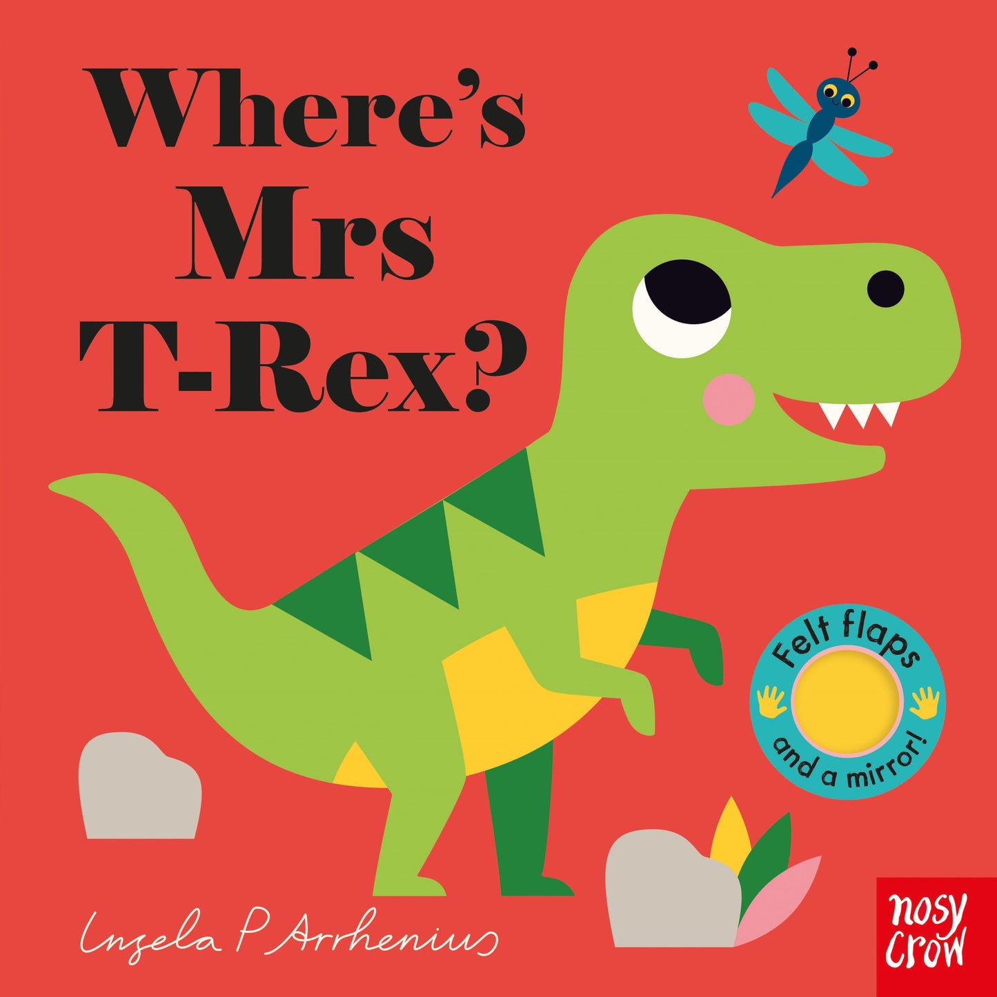 Where is Mrs T-Rex - Ingela P Arrhenius
